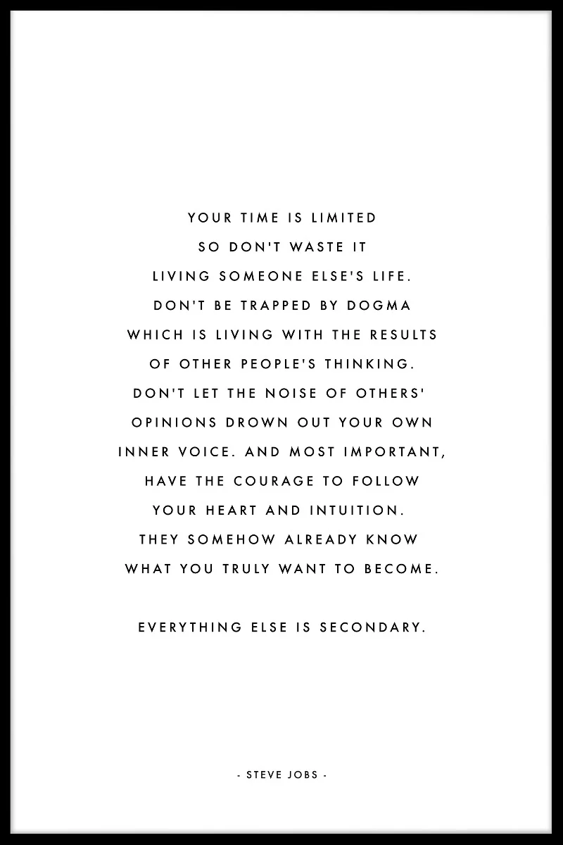 Your Time Is Limited Quote juliste