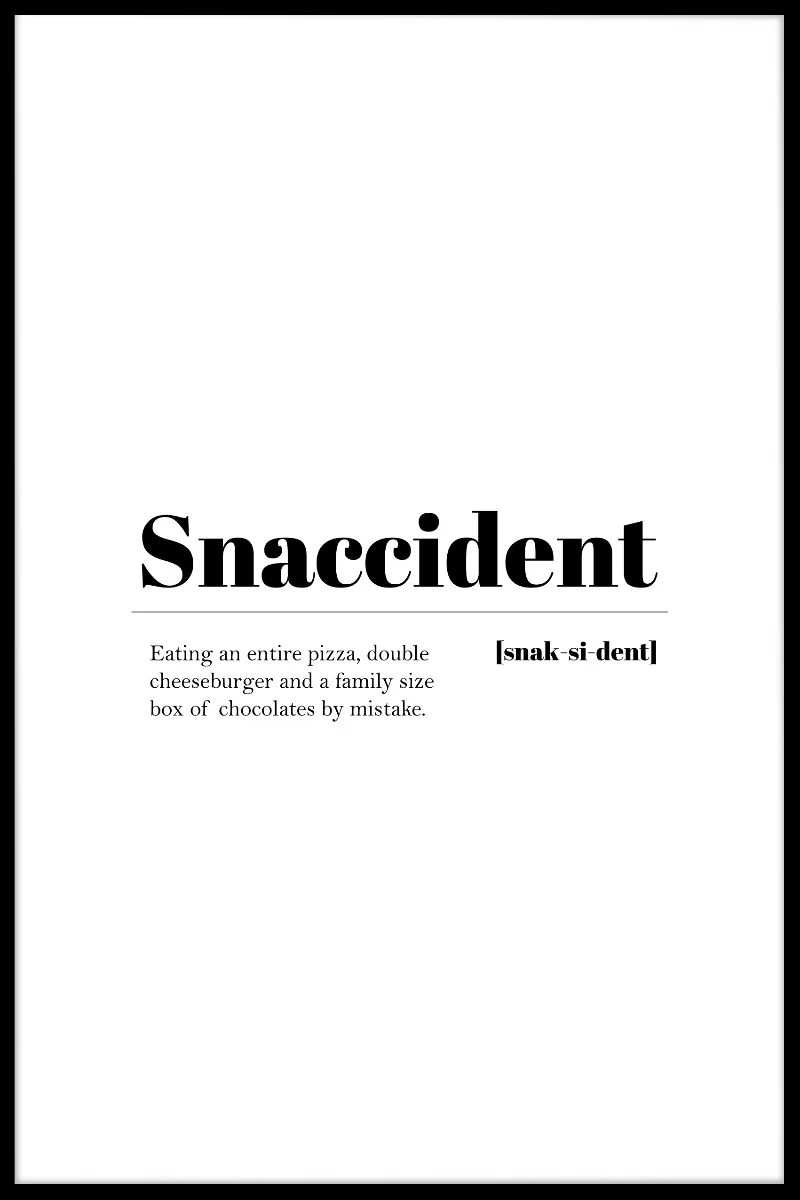 Snaccident juliste