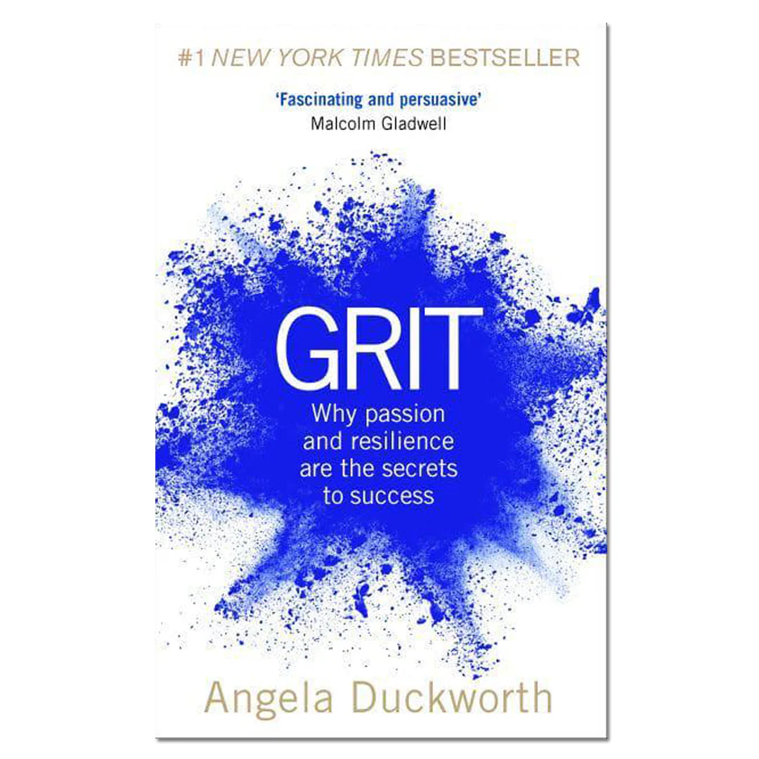 Grit : Why Passion and Resilience Are the Secrets to Success