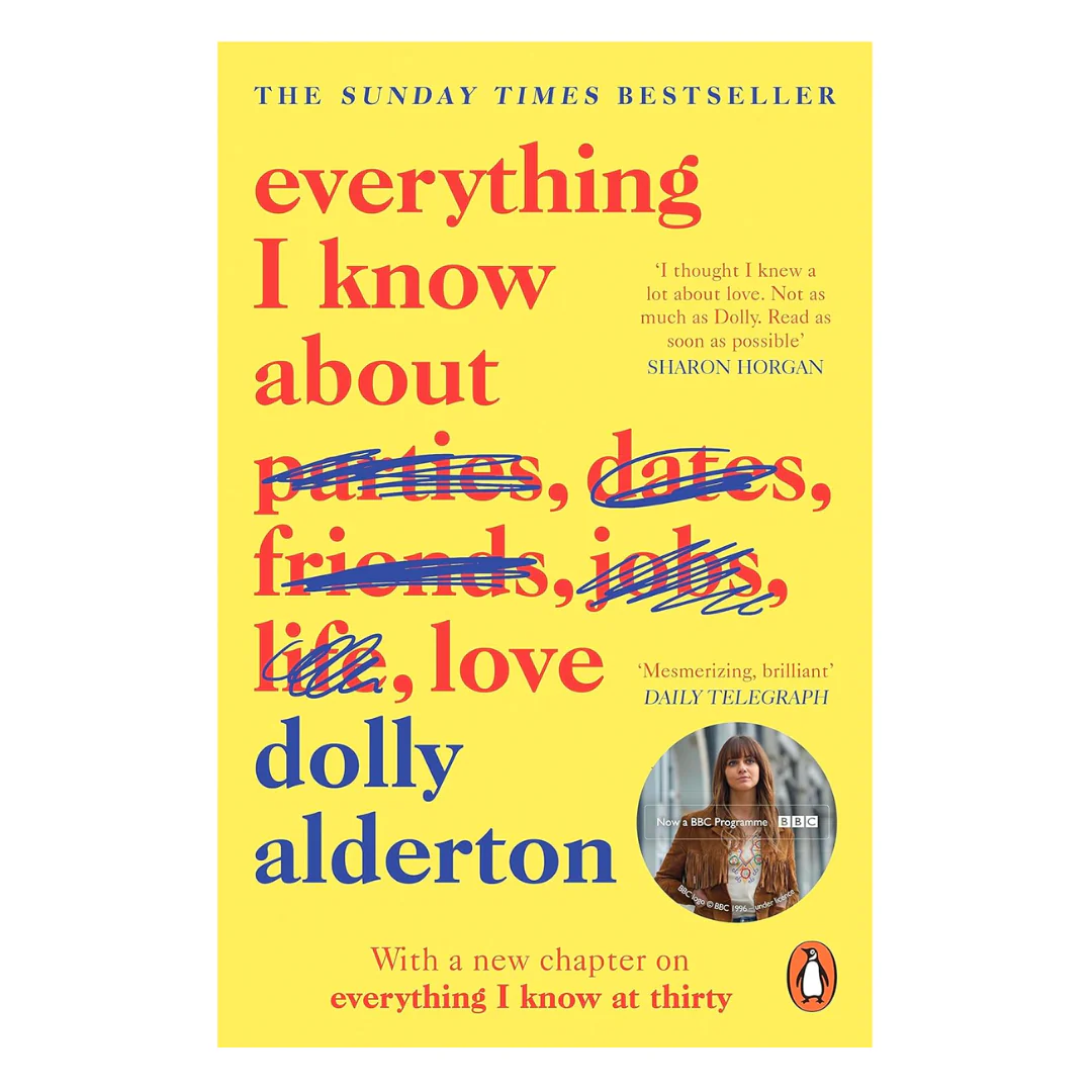 Everything I Know About Love: A Memoir