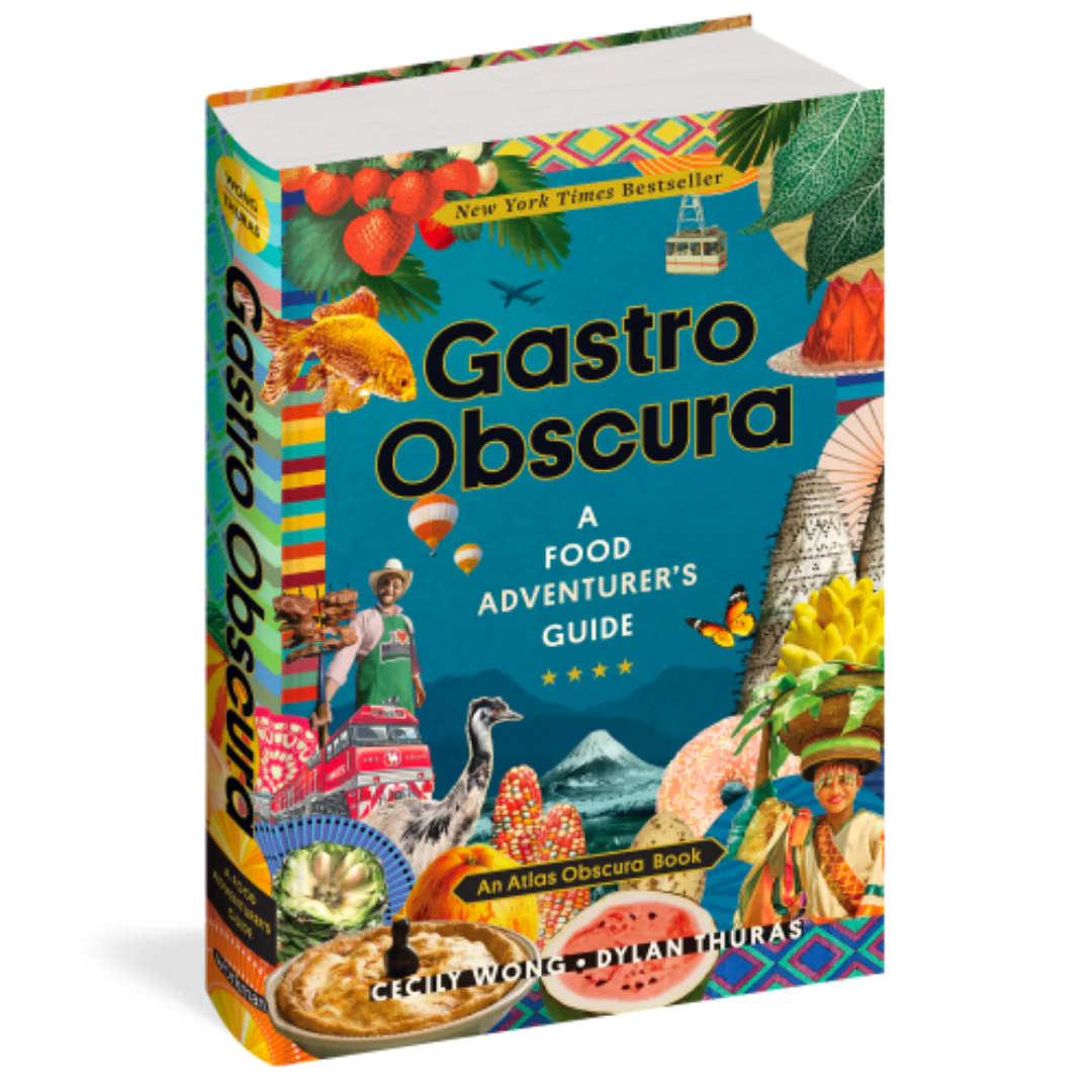 Gastro Obscura: A Food Adventurer's Guide