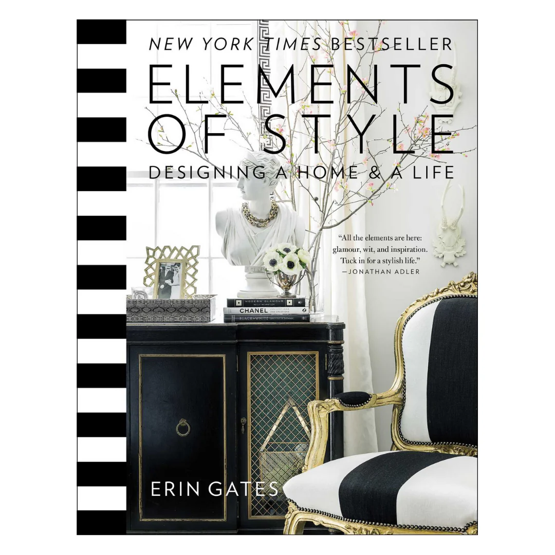 Elements of Style: Designing a Home & a Life