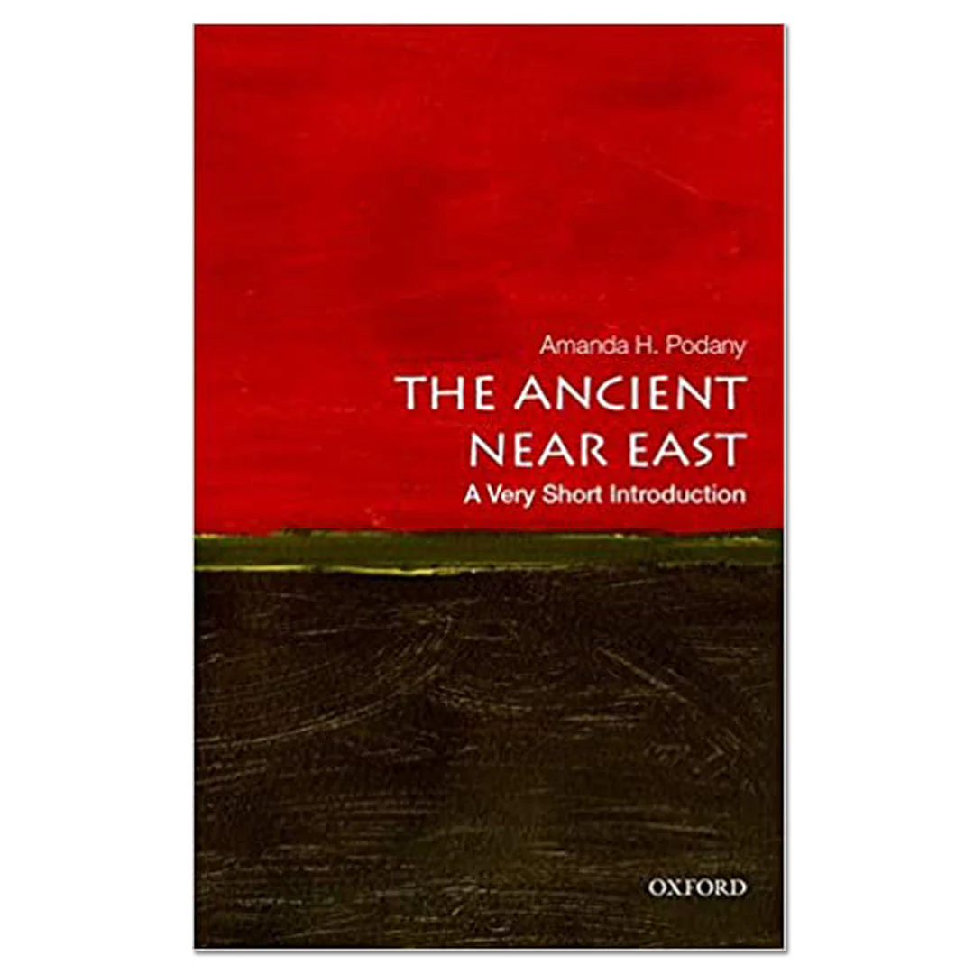 The Ancient Near East: A Very Short Introduction