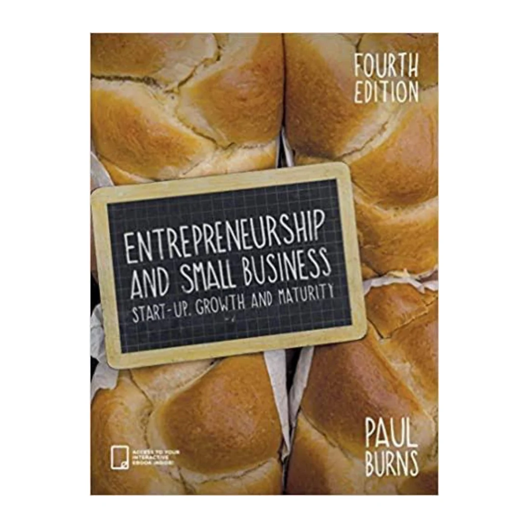 Entrepreneurship and Small Business: Start-up, Growth and Maturity