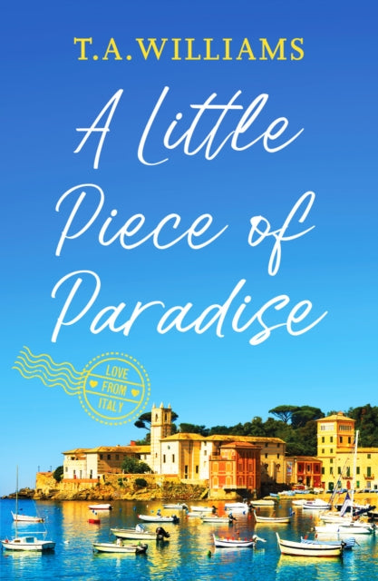 A Little Piece of Paradise by T.A. Williams