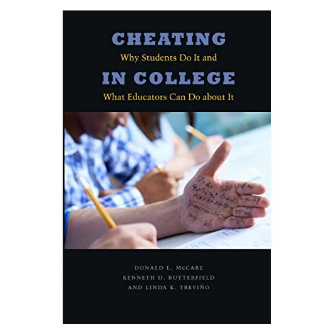 Cheating in College: Why Students Do It and What Educators Can Do about It