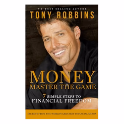 Money Master the Game: 7 Simple Steps to Financial Freedom