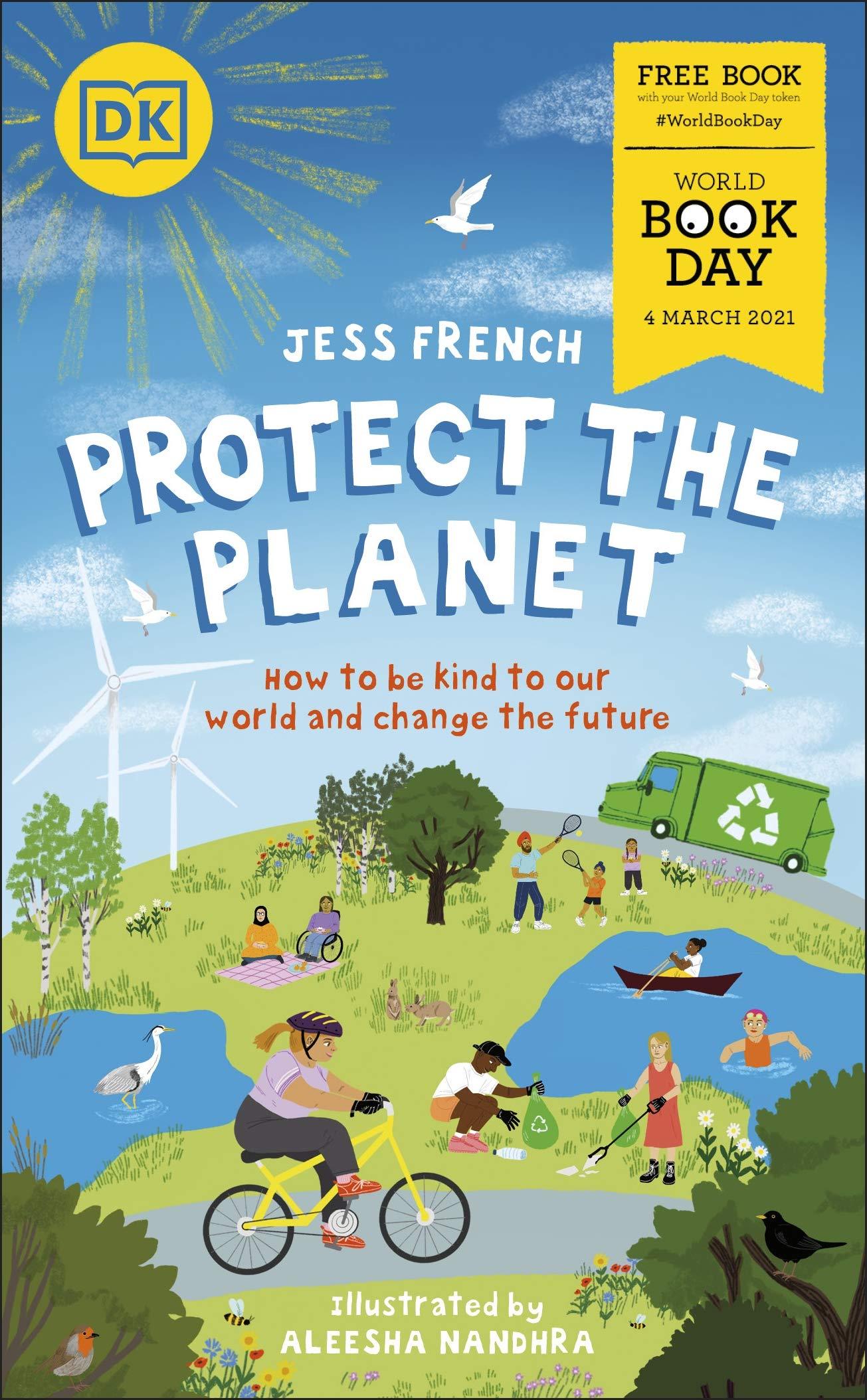 Protect the Planet!: World Book Day 2021 by Jess French - Ages 5-7 - Paperback
