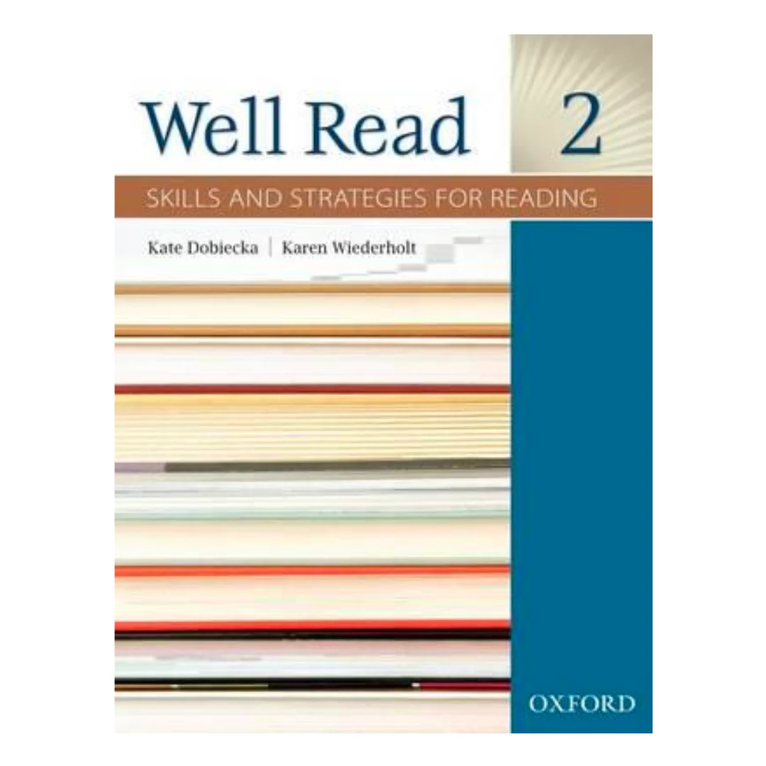 Well Read 2 Student Book: Skills and Strategies for Reading