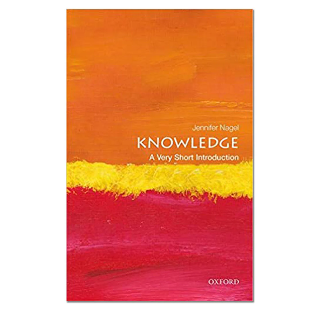 Knowledge: A Very Short Introduction