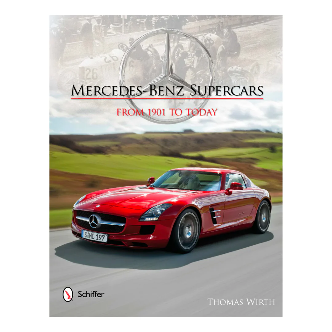Mercedes-Benz Supercars: From 1901 to Today