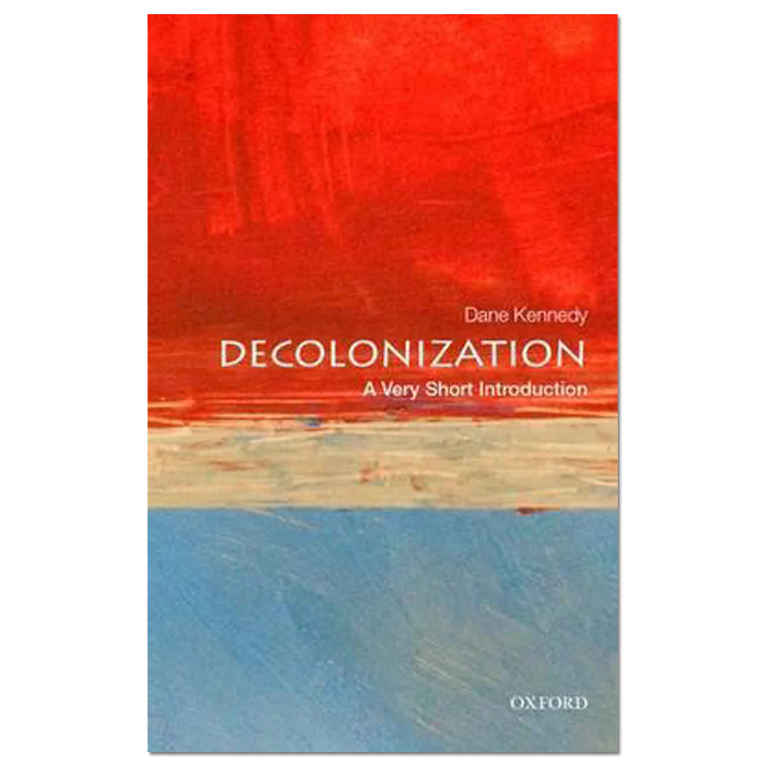 Decolonization: A Very Short Introduction