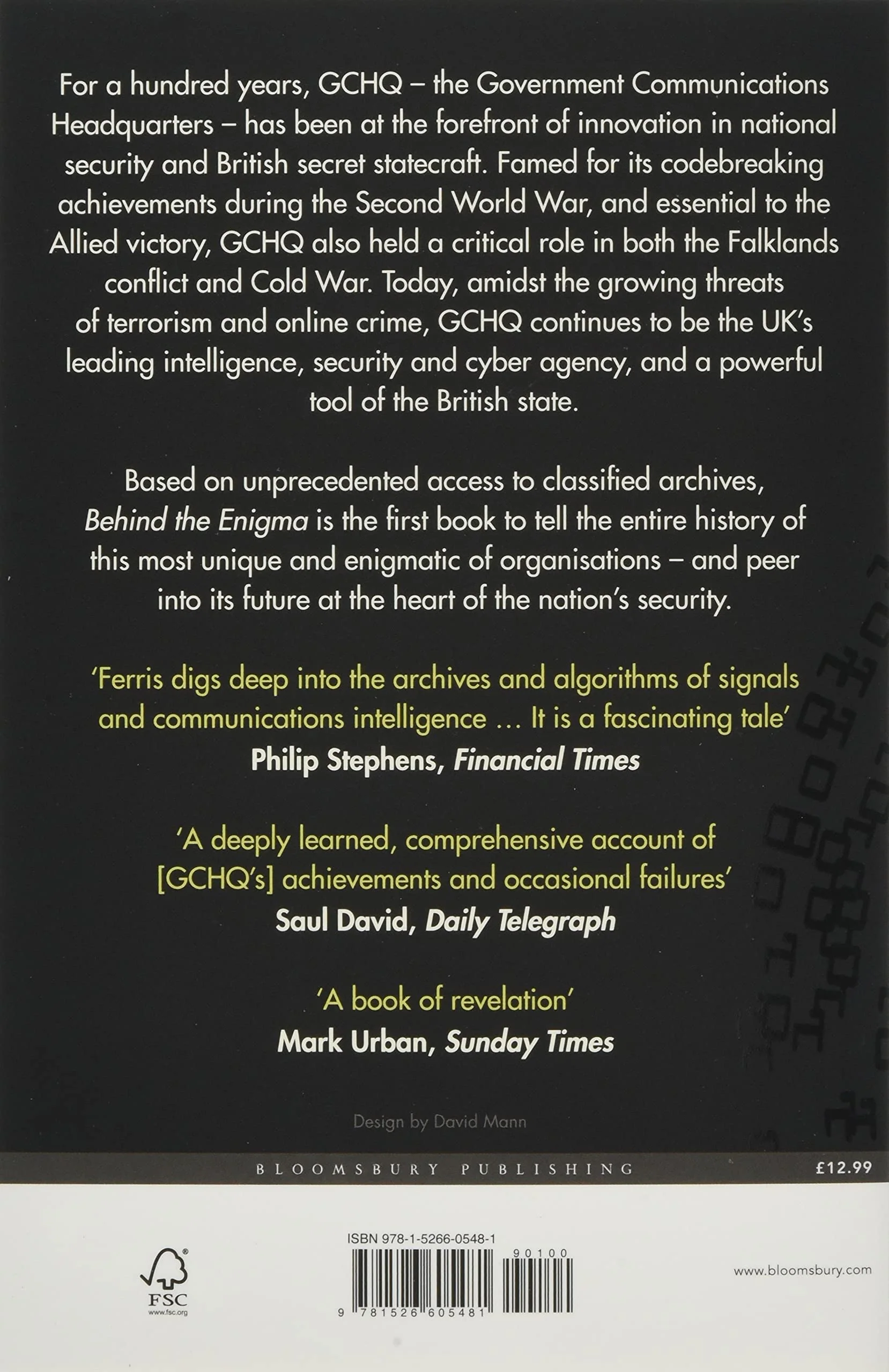 Behind the Enigma: The Authorised History of GCHQ, Britain’s Secret Cyber-Intelligence Agency