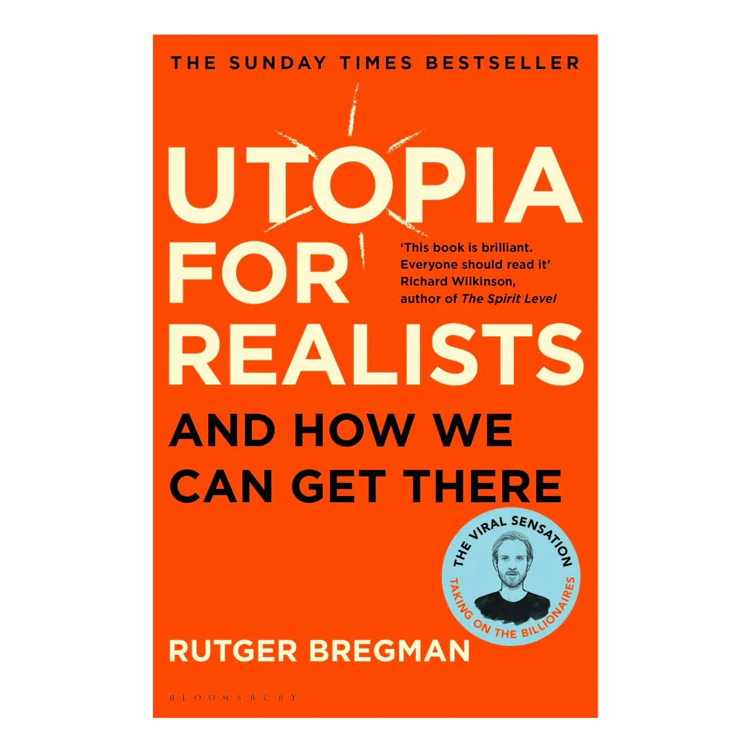 Utopia for Realists