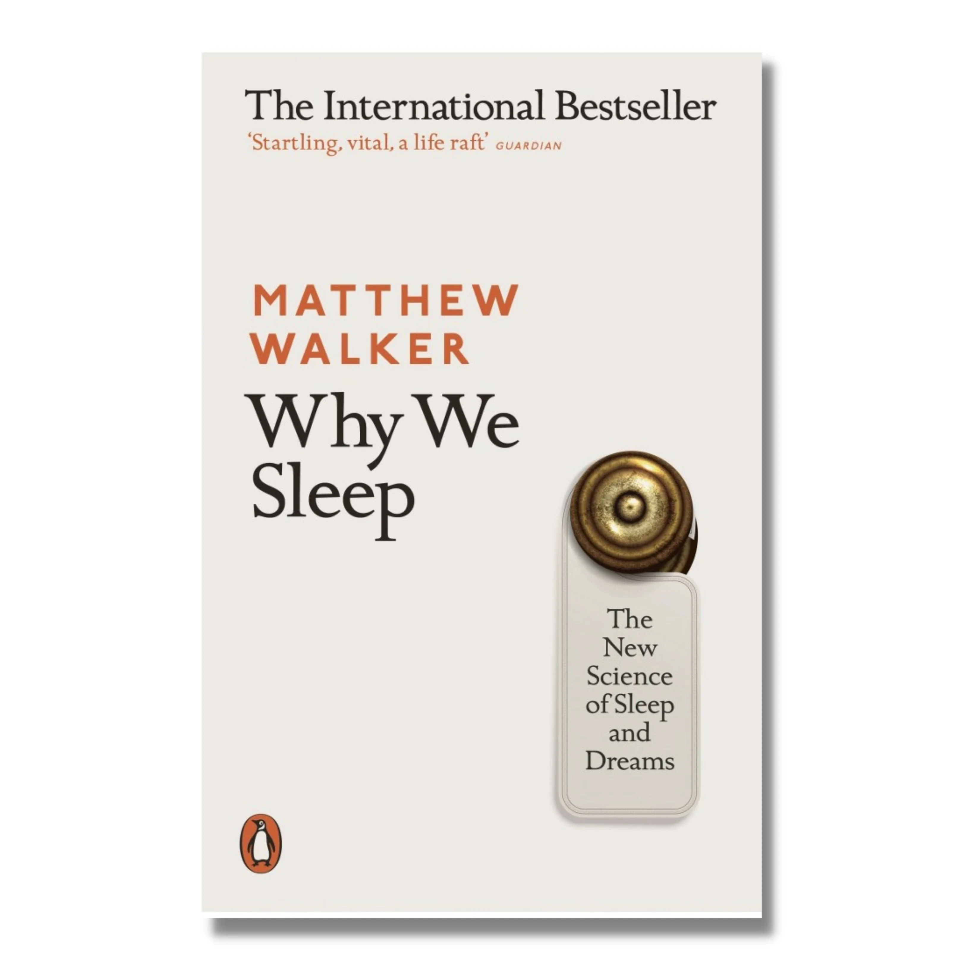 Why We Sleep: The New Science of Sleep and Dreams