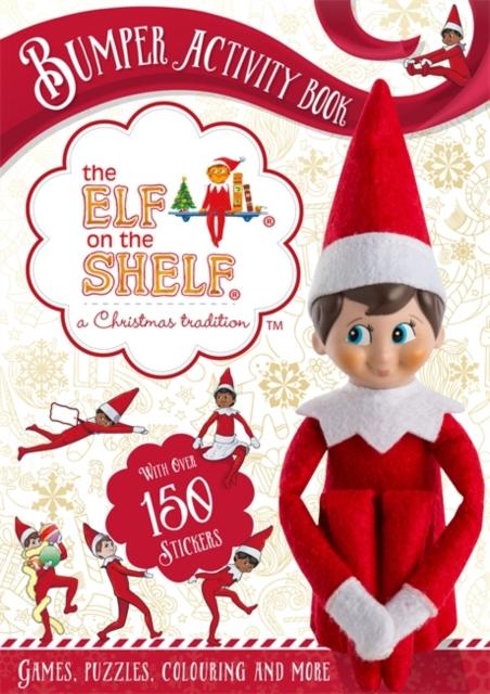 The Elf on the Shelf Bumper Activity Book : Games, Puzzles, Colouring and More with over 150 stickers