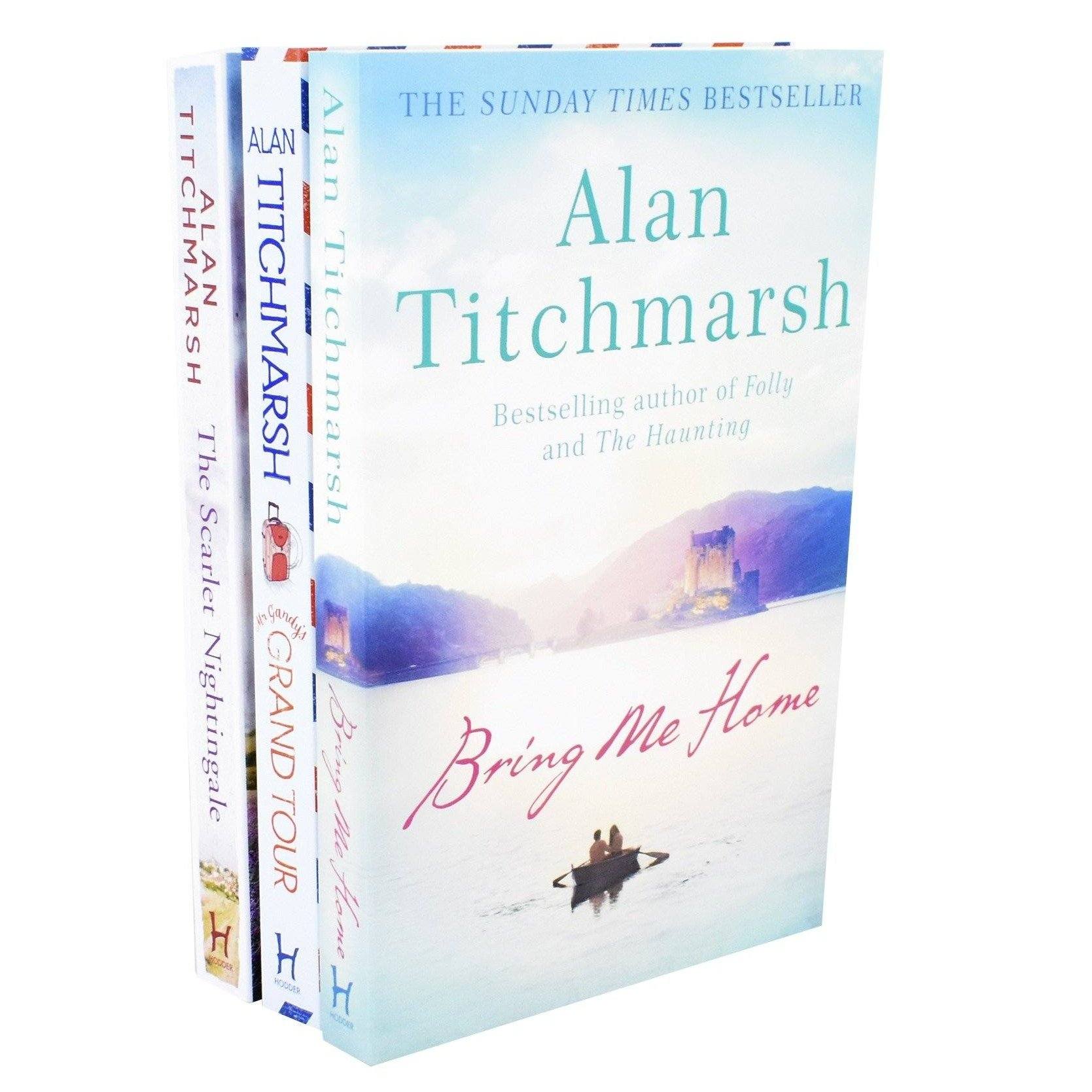 Alan Titchmarsh 3 Books Collection Set (The Scarlet Nightingale, Bring Me Home & Mr Gandy's Grand Tour) - Fiction - Paperback