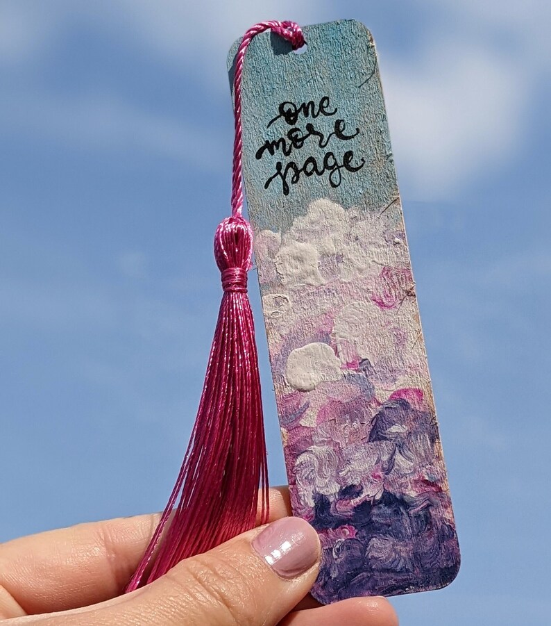 Wooden Bookmark with Hand Painted Sky - Cloud Illustration, One More Page Quote - Perfect Reader Gift and Page Marker