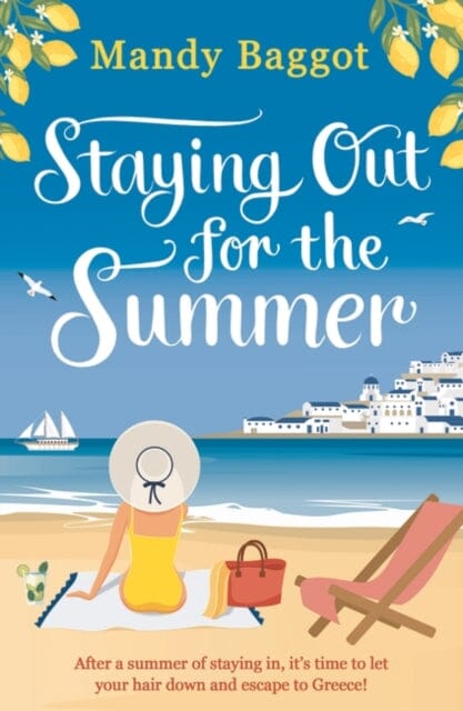 Staying Out for the Summer by Mandy Baggot