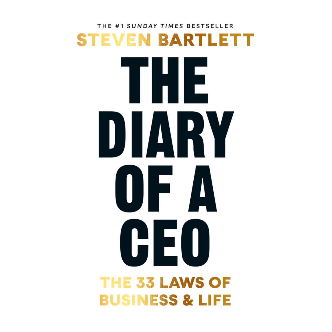 The Diary of a CEO : The 33 Laws of Business and Life