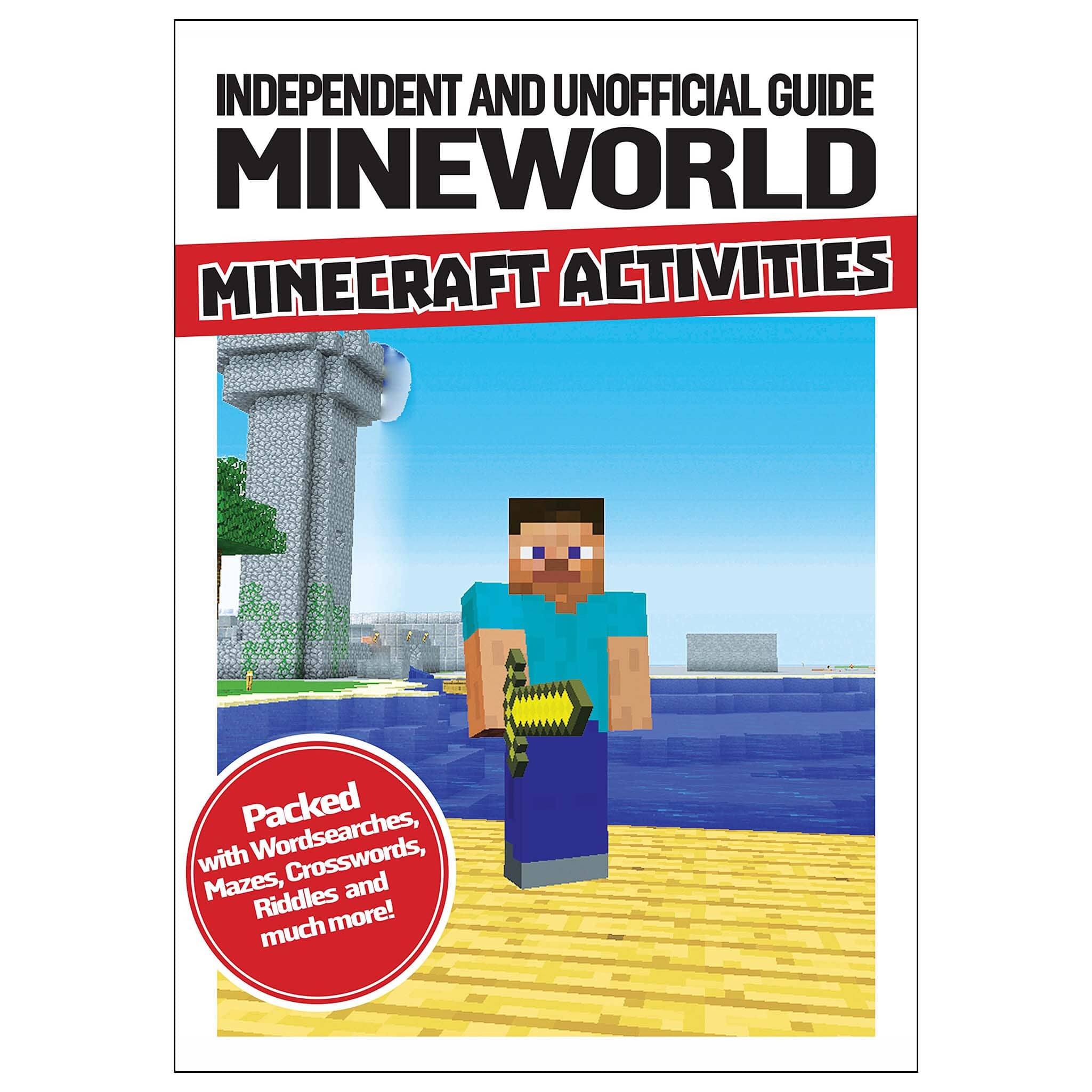 Independent And Unofficial Guide Mineworld Minecraft Activities Book By Dennis Publishing - Ages 5-7 - Paperback