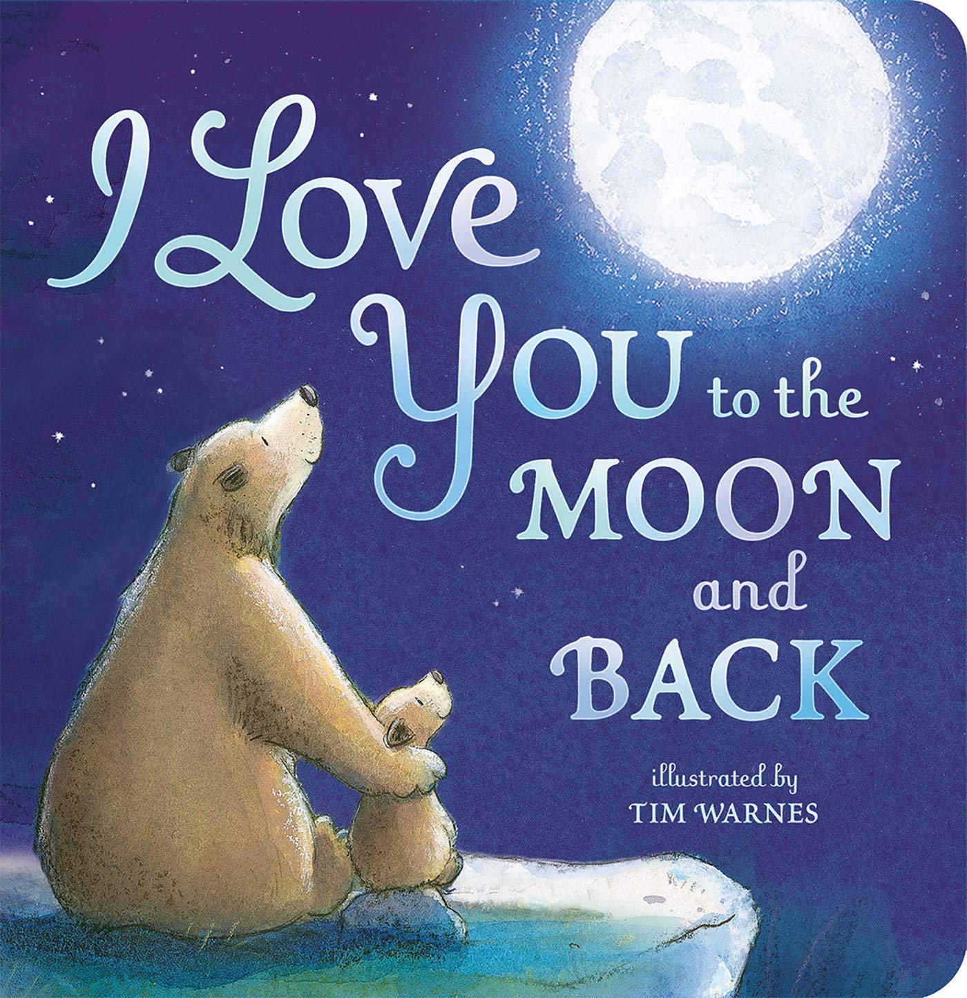 I Love You to the Moon and Back Board book – Picture Book