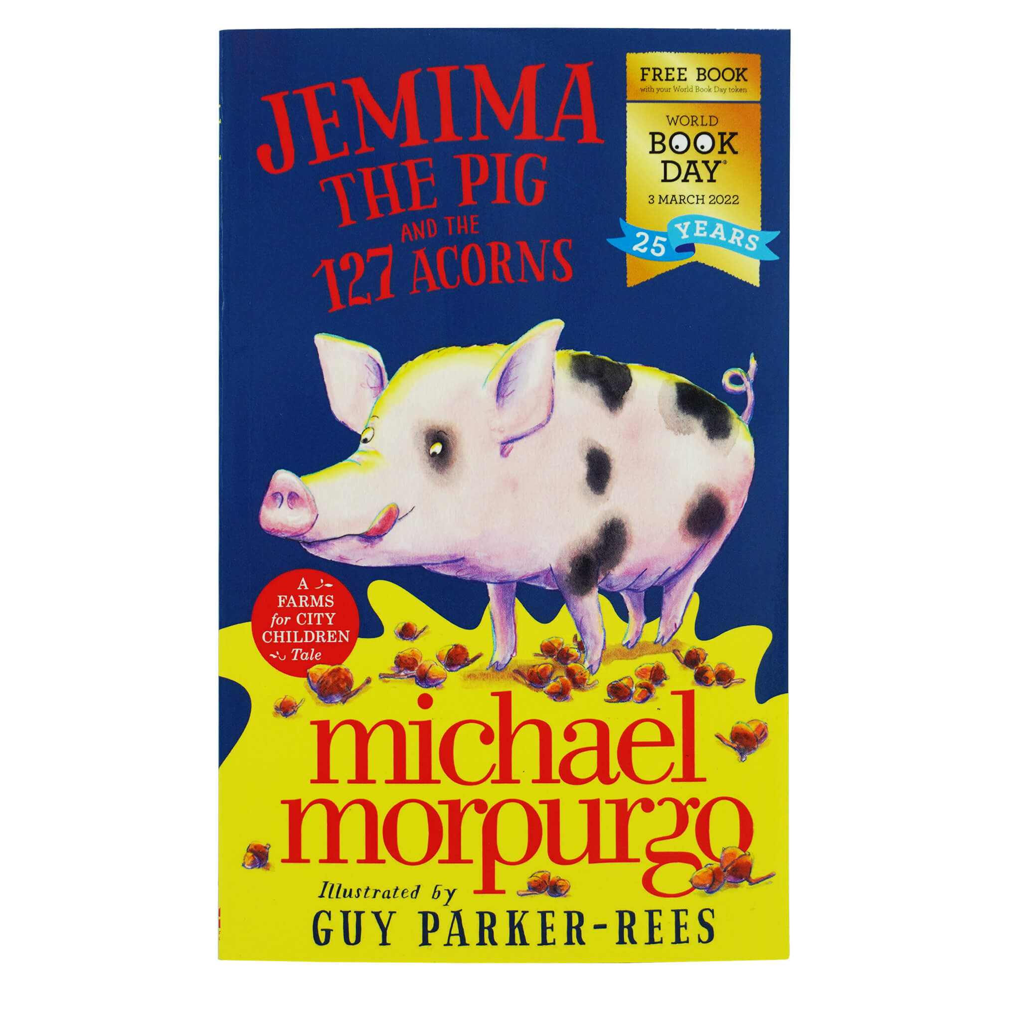 Jemima the Pig and the 127 Acorns: WBD 2022 By Michael Morpurgo - Ages 5-8 - Paperback