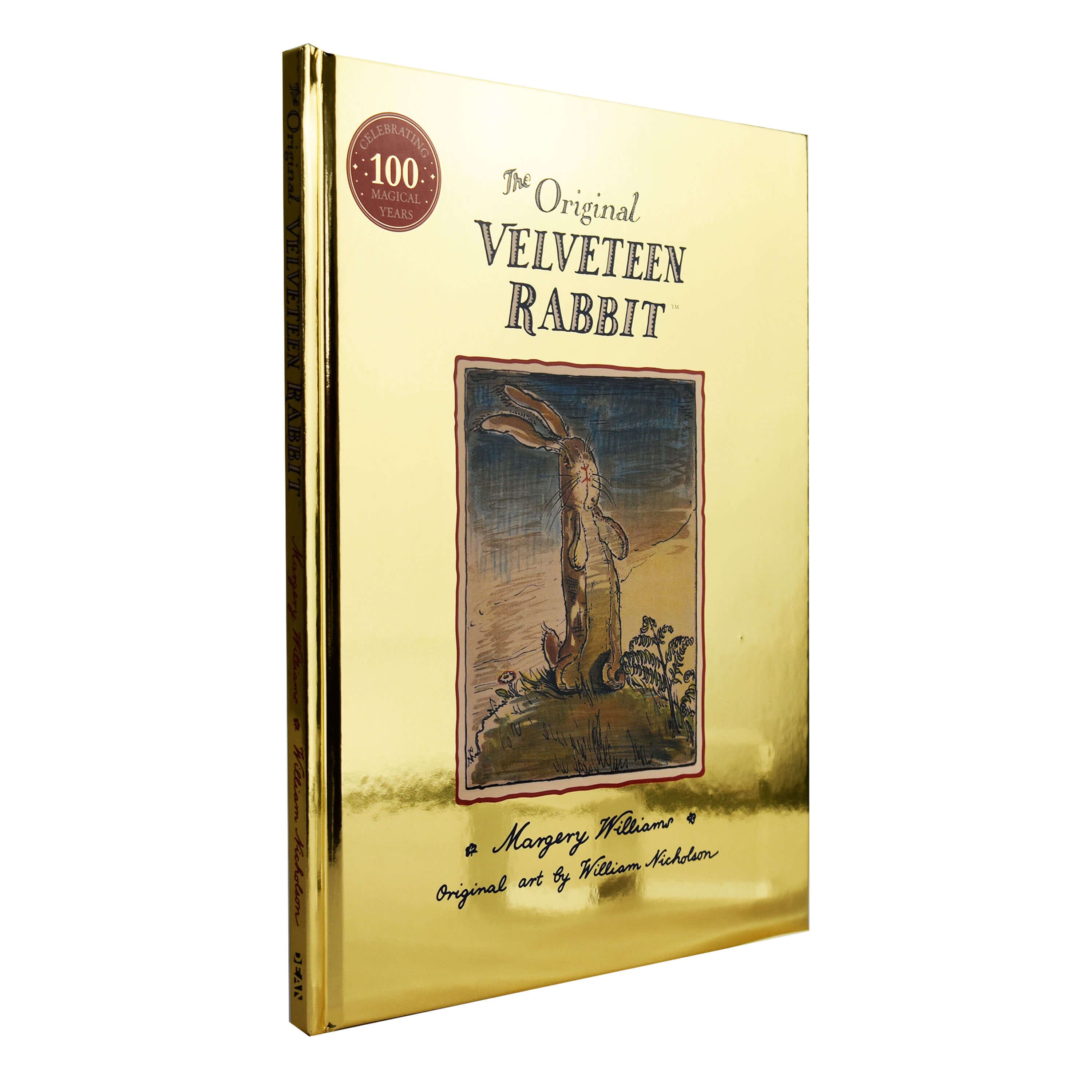 The Original Velveteen Rabbit by Margery Williams (Celebrating 100 Magic Years) - Ages 3-8 - Hardback