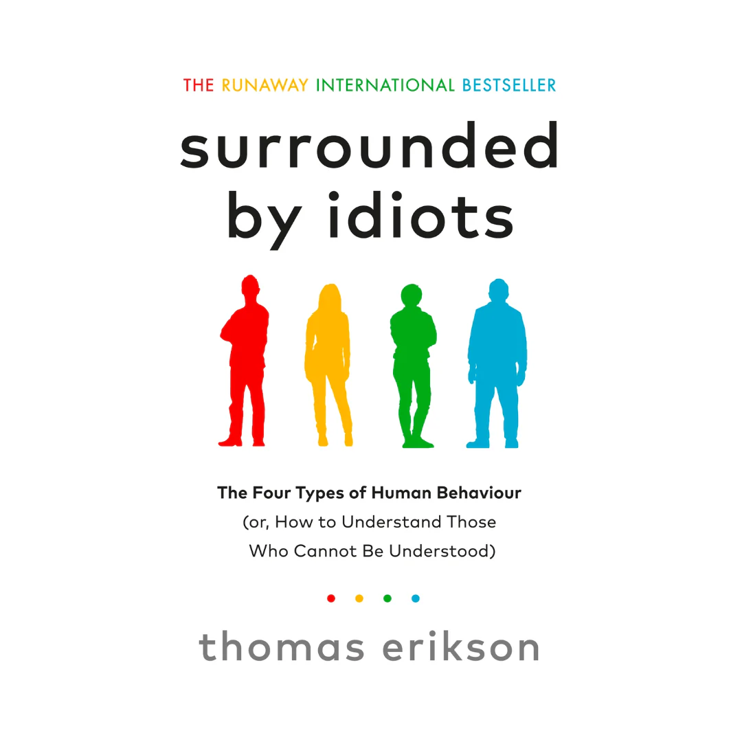Surrounded By Idiots