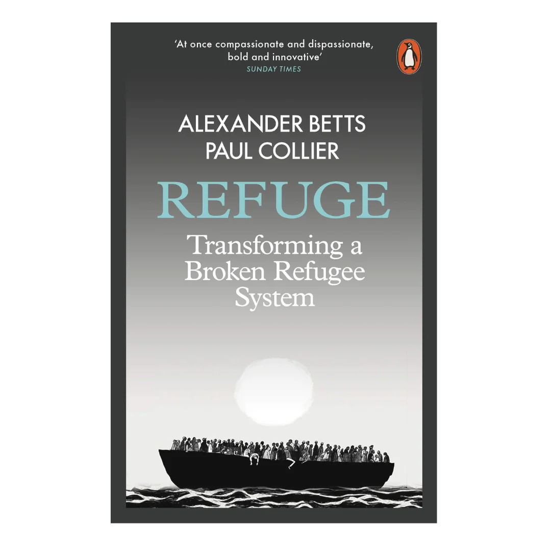 Refuge: Transforming a Broken Refugee System