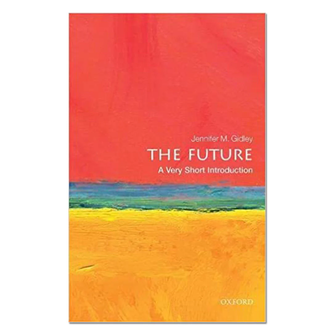 The Future: A Very Short Introduction