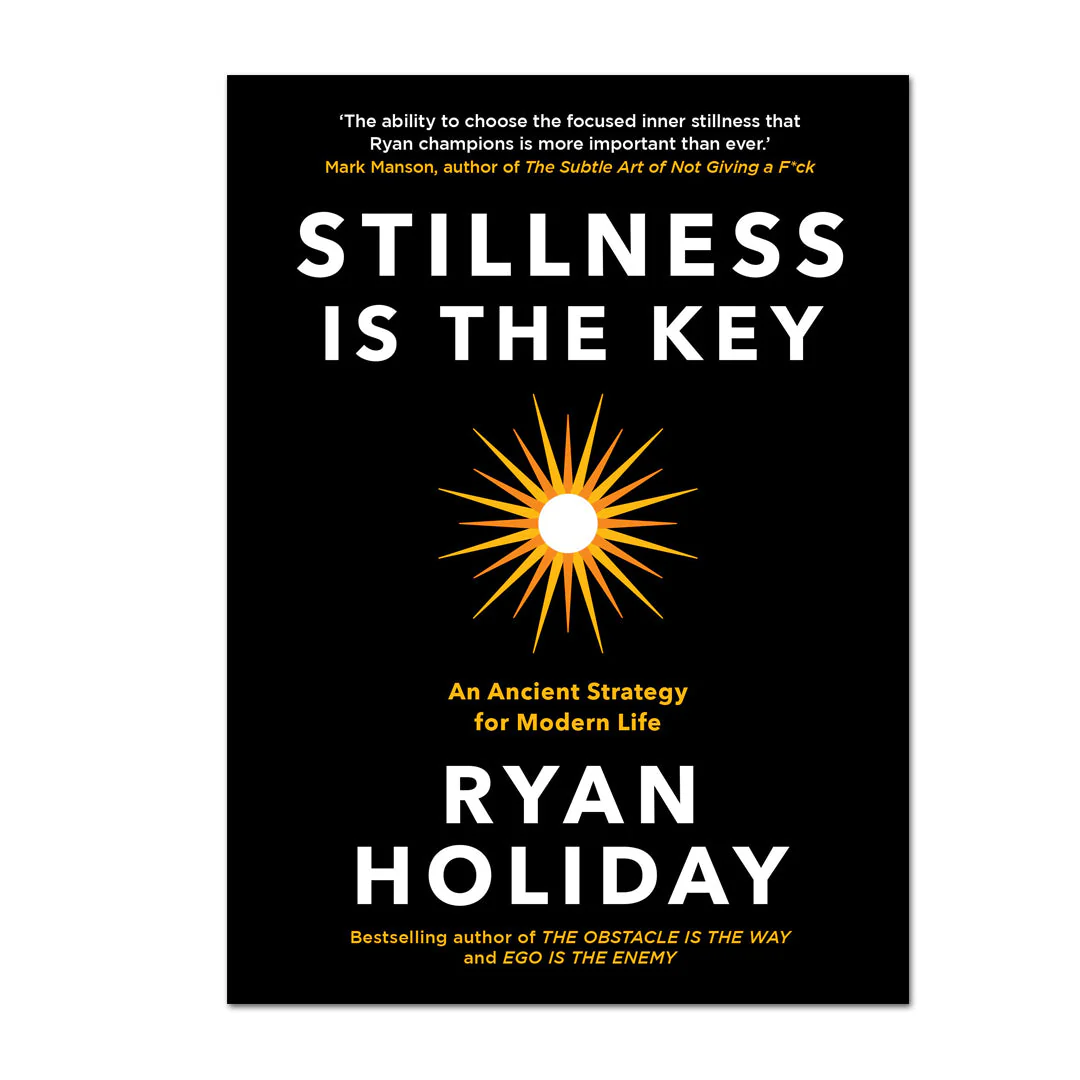 Stillness Is The Key