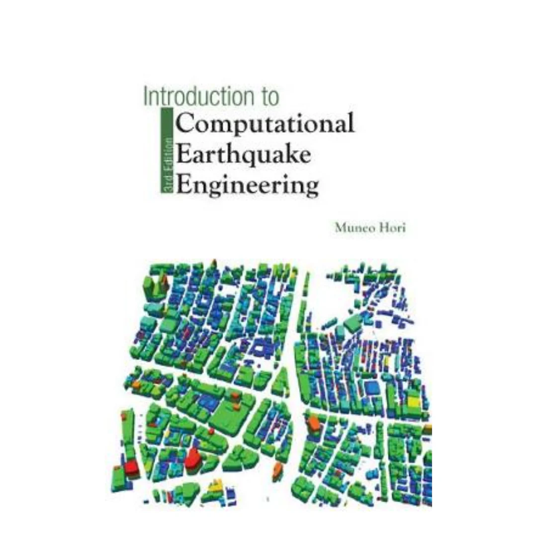 Introduction To Computational Earthquake Engineering (Third Edition)