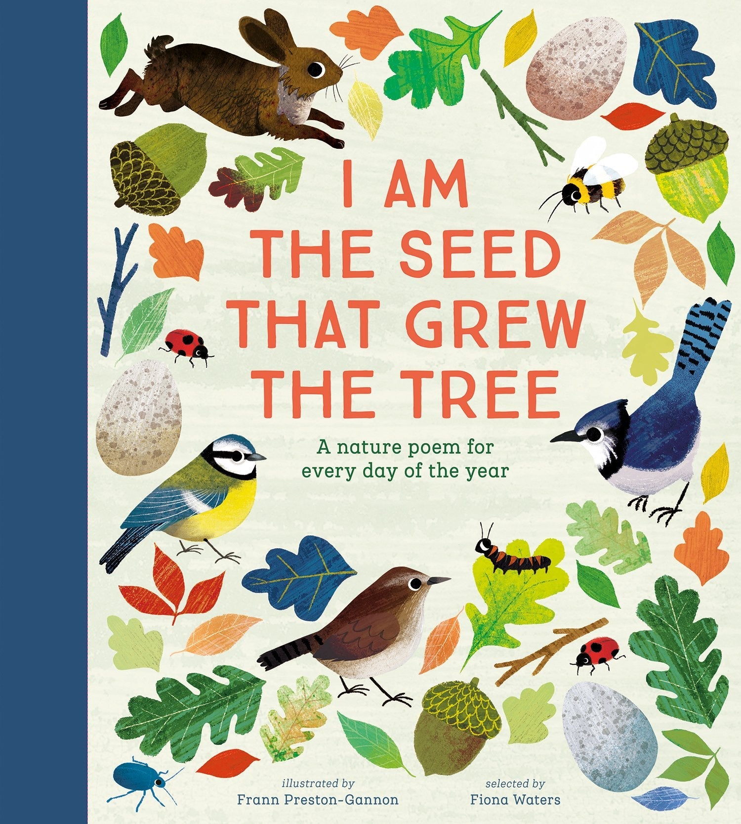 I Am the Seed That Grew the Tree by Fiona Waters (National Trust) - Ages 2+ - Hardback