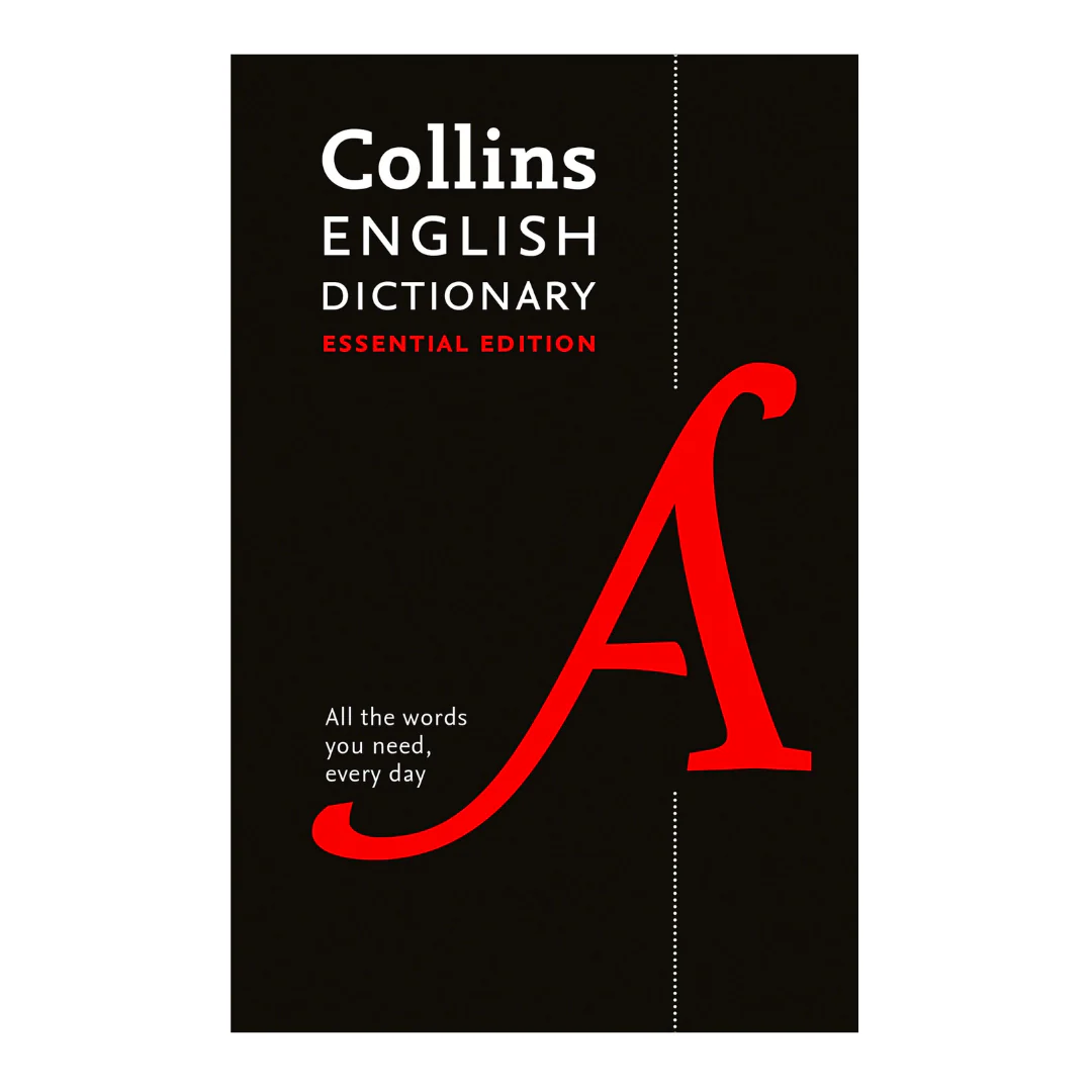 English Essential Dictionary: All the words you need, every day (Collins Essential): 200,000 Words and Phrases for Everyday Use