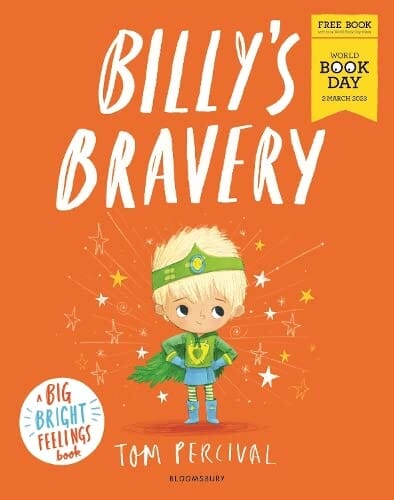 Billy's Bravery: World Book Day 2023 by Tom Percival - Ages 0-5 - Paperback