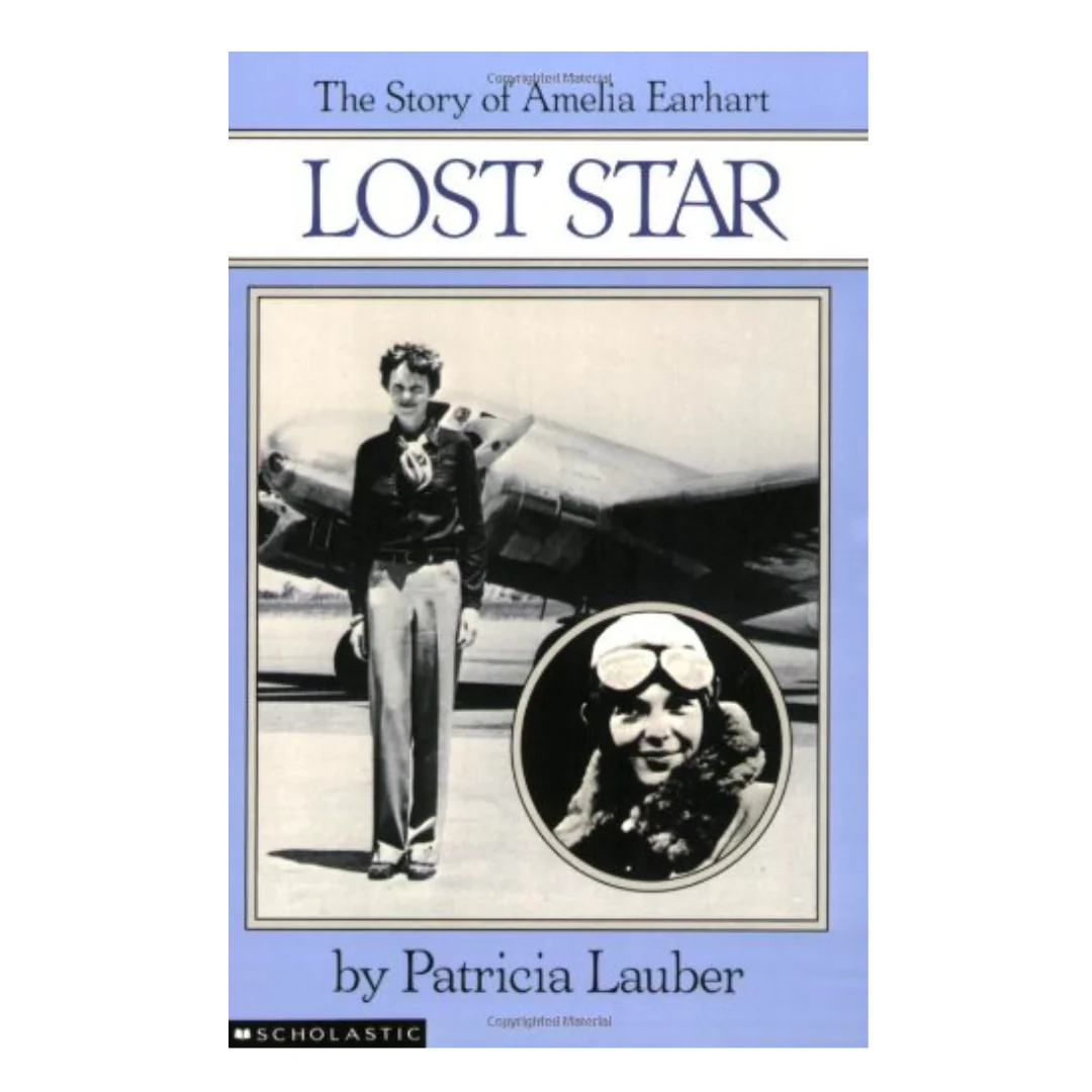 Lost Star: The Story of Amelia Earheart: The Story Of Amelia Earhart